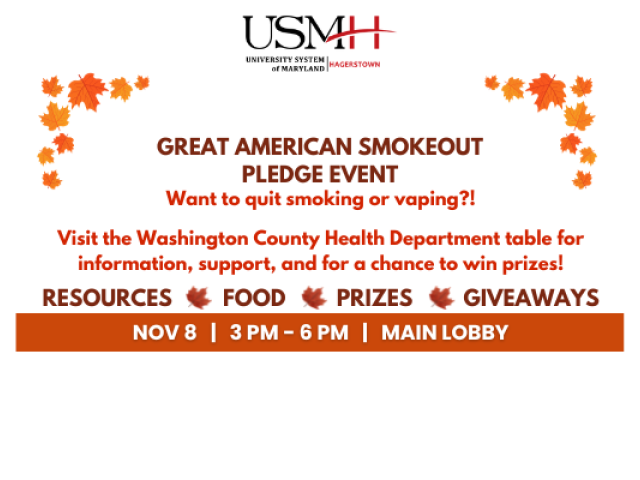 Great American Smokeout November 8th 3 pm to 6 pm 32 West Washington Street USMH Main Lobby